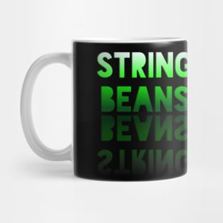 String Beans - Healthy Lifestyle - Foodie Food Lover - Graphic Typography Mug